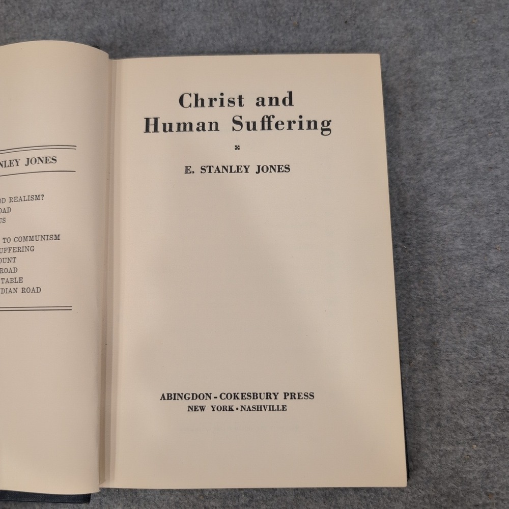 Christ and Human Suffering by E. Stanley Jones 1933 Hardcover Abingdon Press - Picture 2 of 3